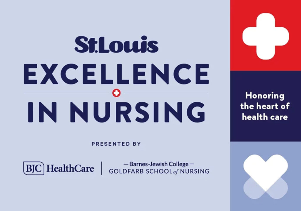 St. Louis Excellence in Nursing - honoring the heart of health care