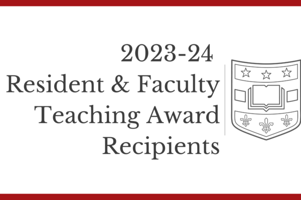 2023-24 Resident & Faculty Teaching Award Recipients