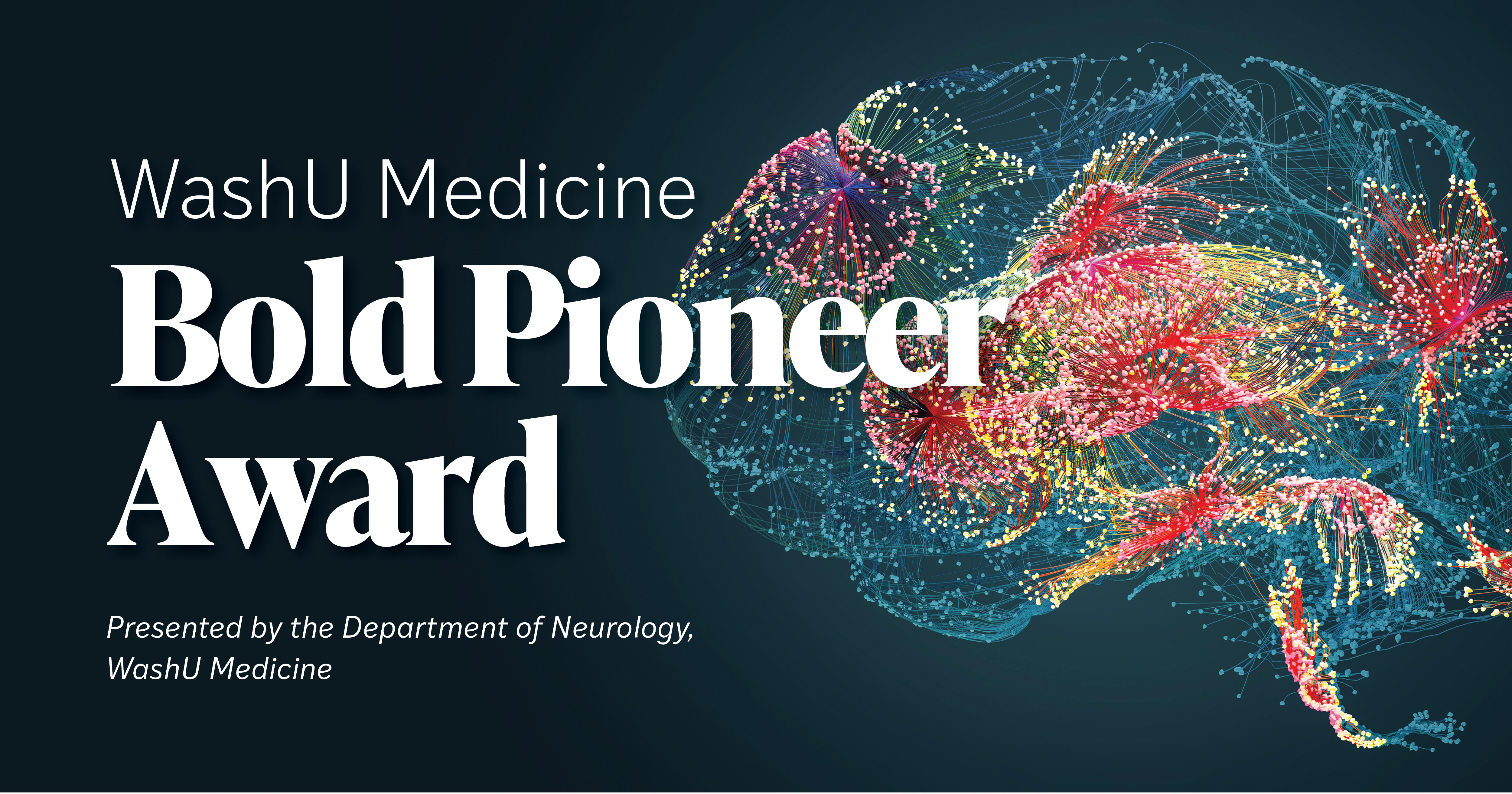 Now accepting applications for 2025 WashU Medicine Bold Pioneer Award!