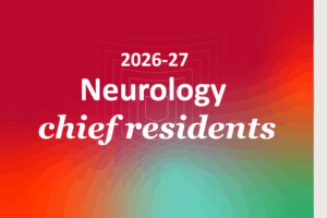 2026-27 Neurology chief residents