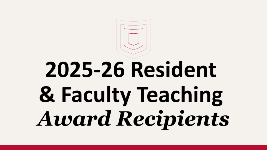 2025-26 Resident & Faculty Teaching Award Recipients