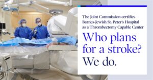 Thrombectomy center at Barnes-Jewish St. Peter's Hospital